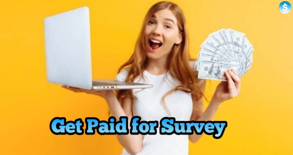 Get Paid for the Surveys