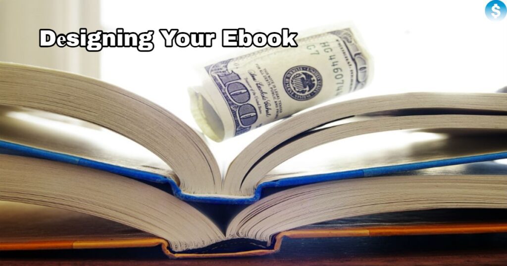 Dеsigning Your Ebook